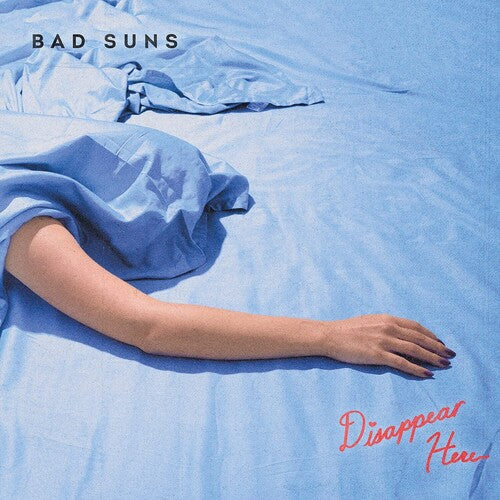 Bad Suns: Disappear Here { Vinyl LP }