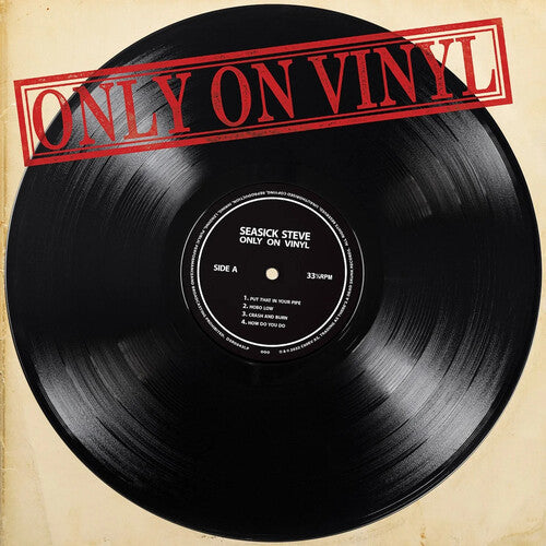 Seasick Steve: Only On Vinyl { Vinyl LP }