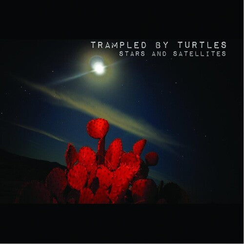 Trampled by Turtles: Stars And Satellites { Vinyl LP }