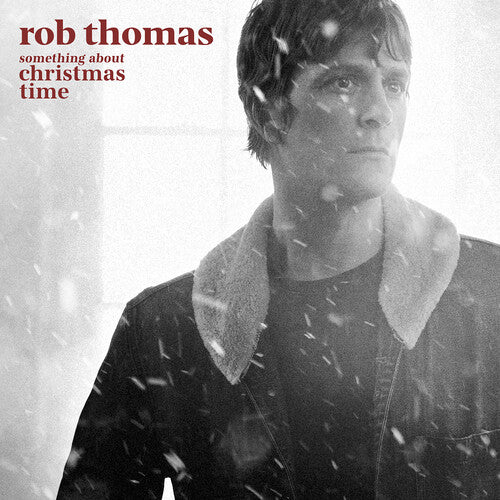Rob Thomas: Something About Christmas Time  (Red) { Vinyl LP }