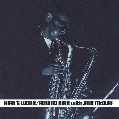 Kirk, Roland / McDuff, Jack: Kirk's Work { Vinyl LP }
