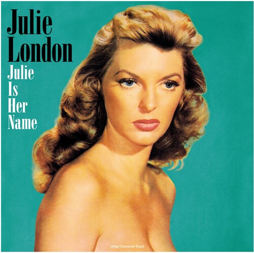 Julie London: Julie Is Her Name - 180gm Green Vinyl { Vinyl LP }