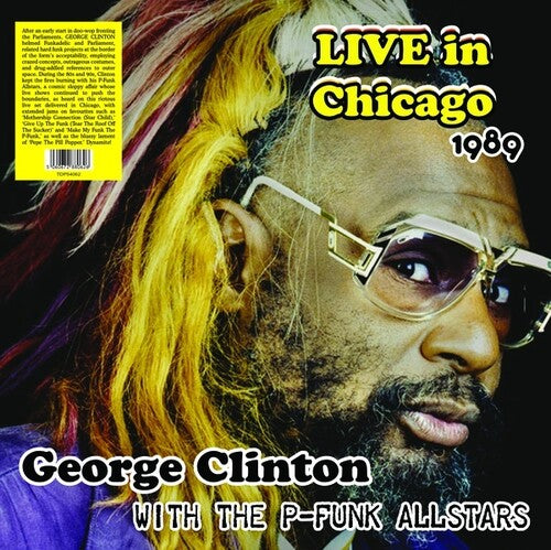 George Clinton: Live In Chicago 1989 With The P-Funk Allstars { Vinyl LP }