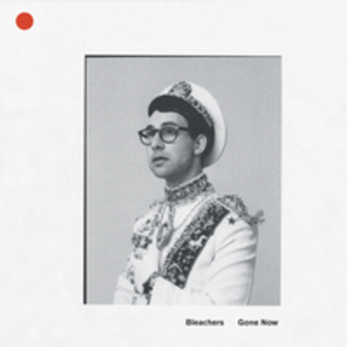 Bleachers: Gone Now { Vinyl LP }
