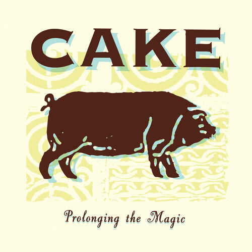 Cake: Prolonging The Magic { Vinyl LP }