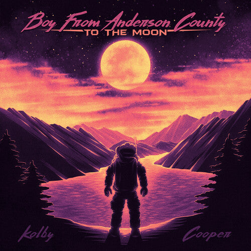 Kolby Cooper: Boy From Anderson County To The Moon { Vinyl LP }