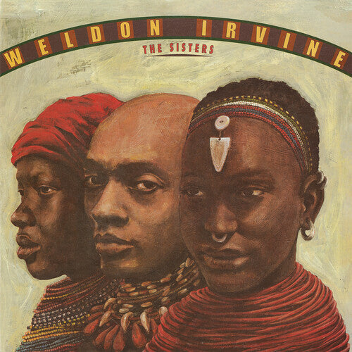 Weldon Irvine: The Sisters { Vinyl LP }