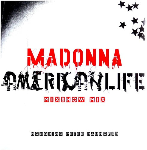 Madonna: American Life Mixshow Mix (In Memory of Peter Rauhofer) { Vinyl LP }
