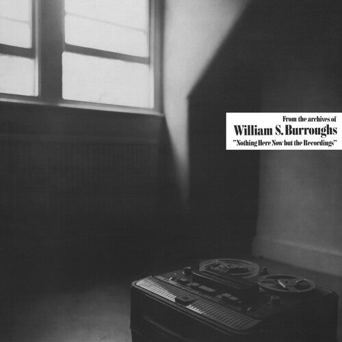 William S. Burroughs: Nothing Here Now But The Recordings - Clear { Vinyl LP }