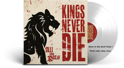 Kings Never Die: All The Rats { Vinyl LP }