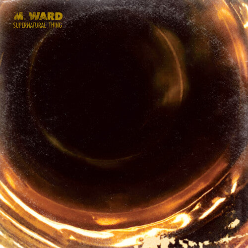 M. Ward: Supernatural Thing { Vinyl LP }