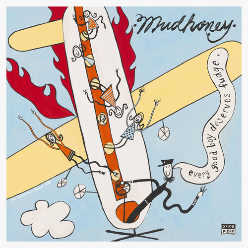 Mudhoney: Every Good Boy Deserves Fudge (30th Anniversary Deluxe Edition) { Vinyl LP }