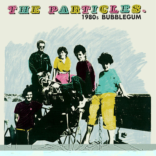 The Particles: 1980s Bubblegum { Vinyl LP }