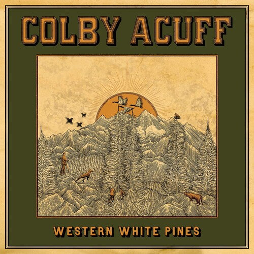 Colby Acuff: Western White Pines (Deluxe Version) { Vinyl LP }
