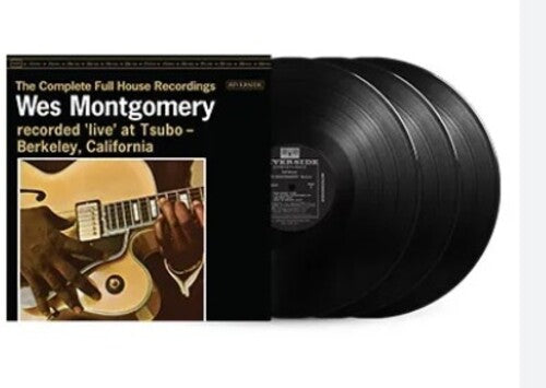 Wes Montgomery: The Complete Full House Recordings [3 LP] { Vinyl LP }
