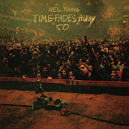Neil Young: Time Fades Away (50th Anniversary Edition) { Vinyl LP }