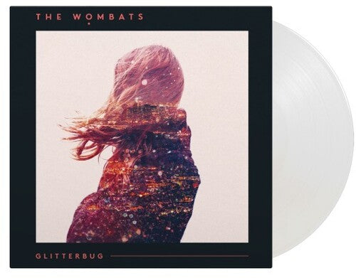 The Wombats: Glitterbug - Limited Gatefold 180-Gram Crystal Clear Vinyl { Vinyl LP }