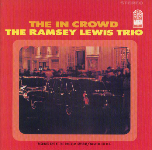 Ramsey Lewis Trio: The In Crowd (Verve By Request Series) { Vinyl LP }