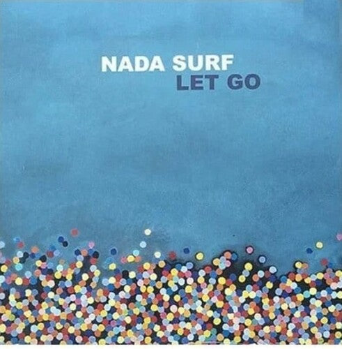 Nada Surf: Let Go: 20th Anniversary { Vinyl LP }