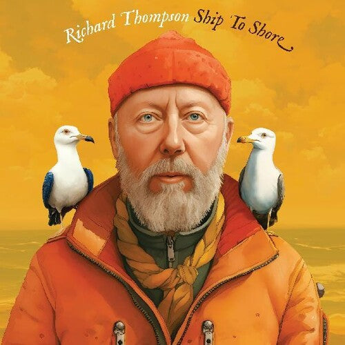 Richard Thompson: Ship To Shore { Vinyl LP }