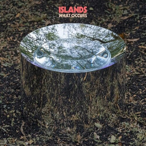 Islands: What Occurs { Vinyl LP }