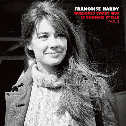 Francoise Hardy: Quelques titres que je connais d'elle (Vol. 1) { Vinyl LP }