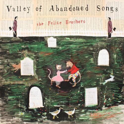 The Felice Brothers: Valley Of Abandoned Songs { Vinyl LP }