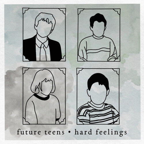 Future Teens: Hard Feelings { Vinyl LP }