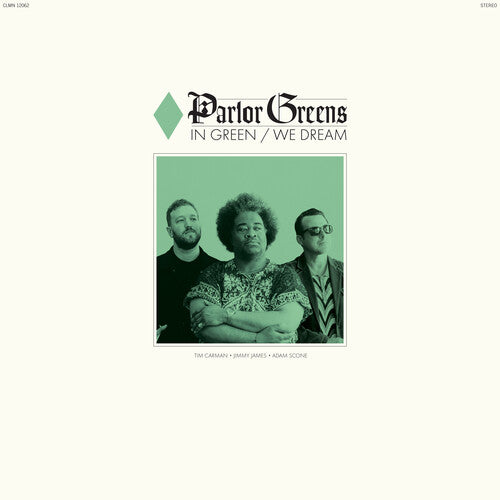 Parlor Greens: In Green We Dream { Vinyl LP }