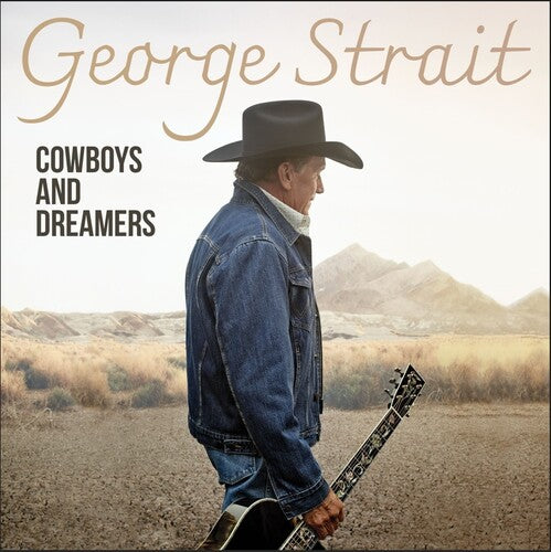 George Strait: Cowboys And Dreamers { Vinyl LP }