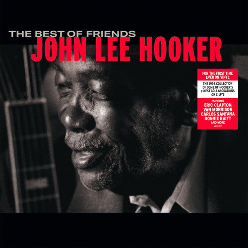 John Lee Hooker: The Best Of Friends { Vinyl LP }