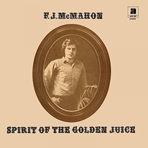 F.J. McMahon: Spirit Of The Golden Juice { Vinyl LP }