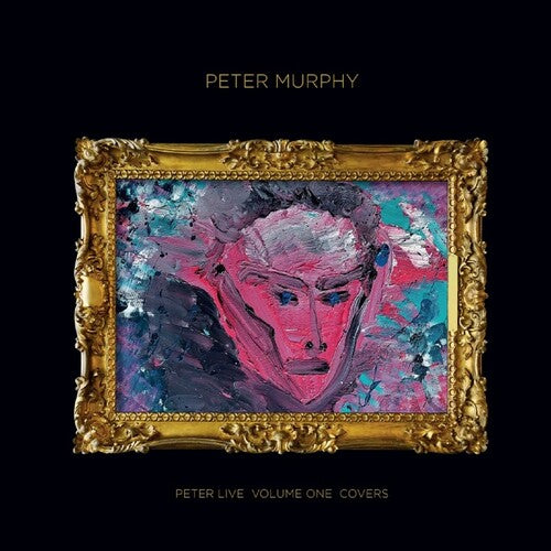 Peter Murphy: Peter Live, Vol. 1: Covers { Vinyl LP }