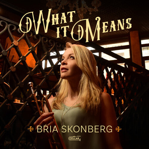 Bria Skonberg: What It Means { Vinyl LP }