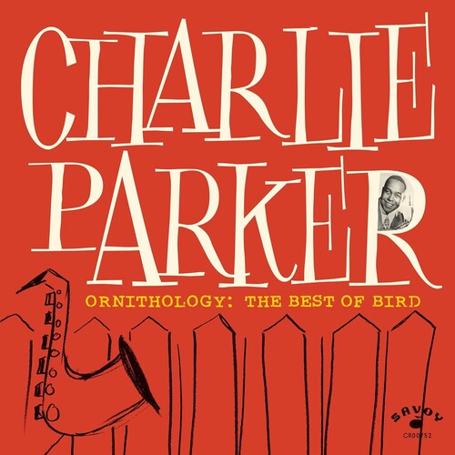 Charlie Parker: Ornithology: The Best Of Bird { Vinyl LP }
