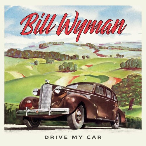 Bill Wyman: Drive My Car { Vinyl LP }