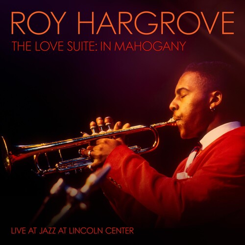 Roy Hargrove: The Love Suite: In Mahogany { Vinyl LP }