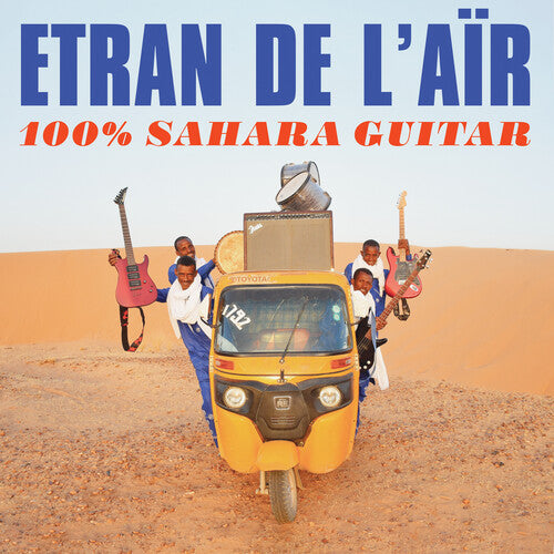 Etran De L'Air: 100% Sahara Guitar { Vinyl LP }
