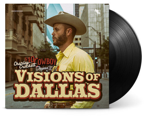 Charley Crockett: Visions Of Dallas { Vinyl LP }
