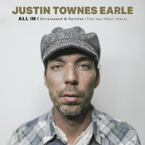 Justin Townes Earle: All In: Unreleased & Rarities (the New West Years) { Vinyl LP }