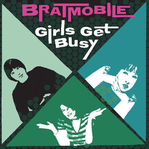 Bratmobile: Girls Get Busy { Vinyl LP }