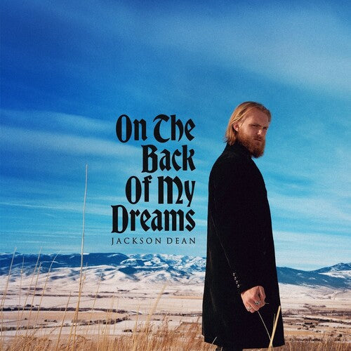 Jackson Dean: On The Back Of My Dreams { Vinyl LP }