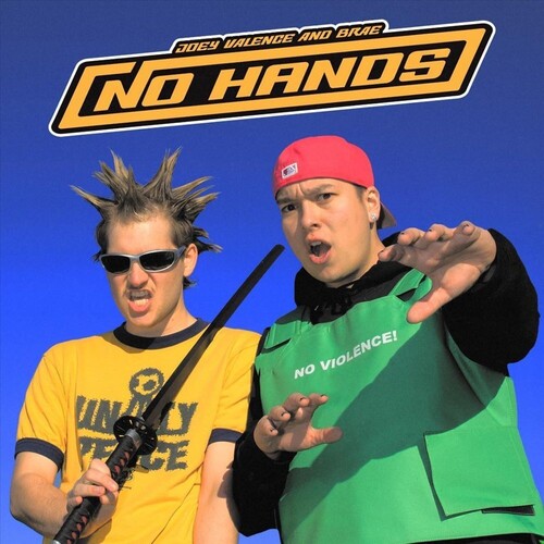 Joey Valence & Brae: NO HANDS { Vinyl LP }