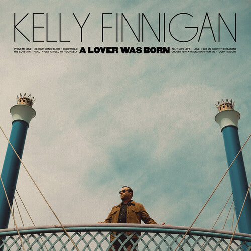Kelly Finnigan: A Lover Was Born { Vinyl LP }