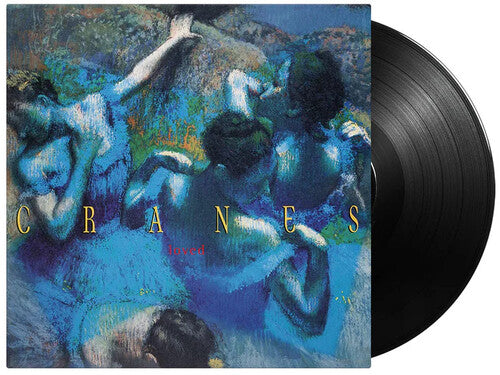 Cranes: Loved - 180-Gram Black Vinyl { Vinyl LP }