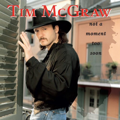 Tim McGraw: Not A Moment Too Soon (30th Anniversary) { Vinyl LP }