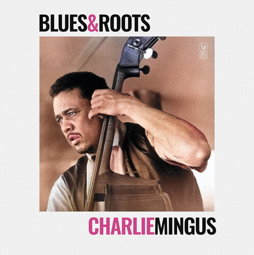 Charlie Mingus: Blues & Roots { Vinyl LP }