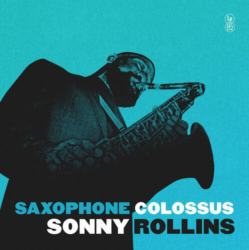 Sonny Rollins: Saxophone Colossus { Vinyl LP }