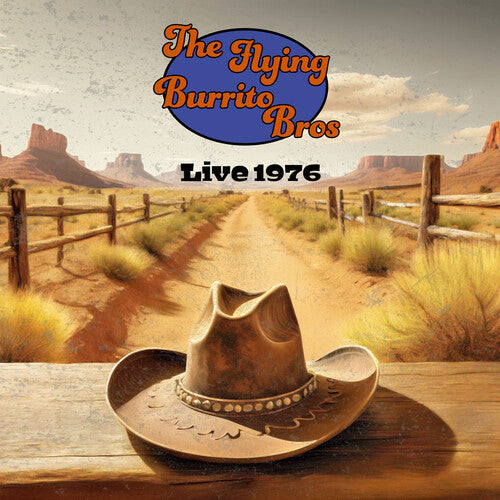 The Flying Burrito Brothers: Live 1976 { Vinyl LP }