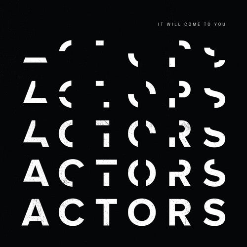 Actors: It Will Come To You { Vinyl LP }